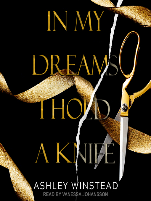 Title details for In My Dreams I Hold a Knife by Ashley Winstead - Available